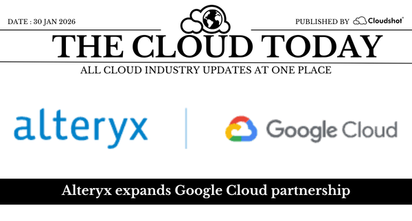 Nvidia’s $2B CoreWeave Bet, Upwind Security Funding & Alteryx-Google Live Query — The Cloud Today (Jan 30 2026)